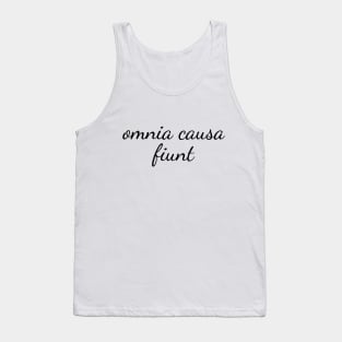 Omnia Cause Funt - Latin Quote Designer Shirt Tank Top